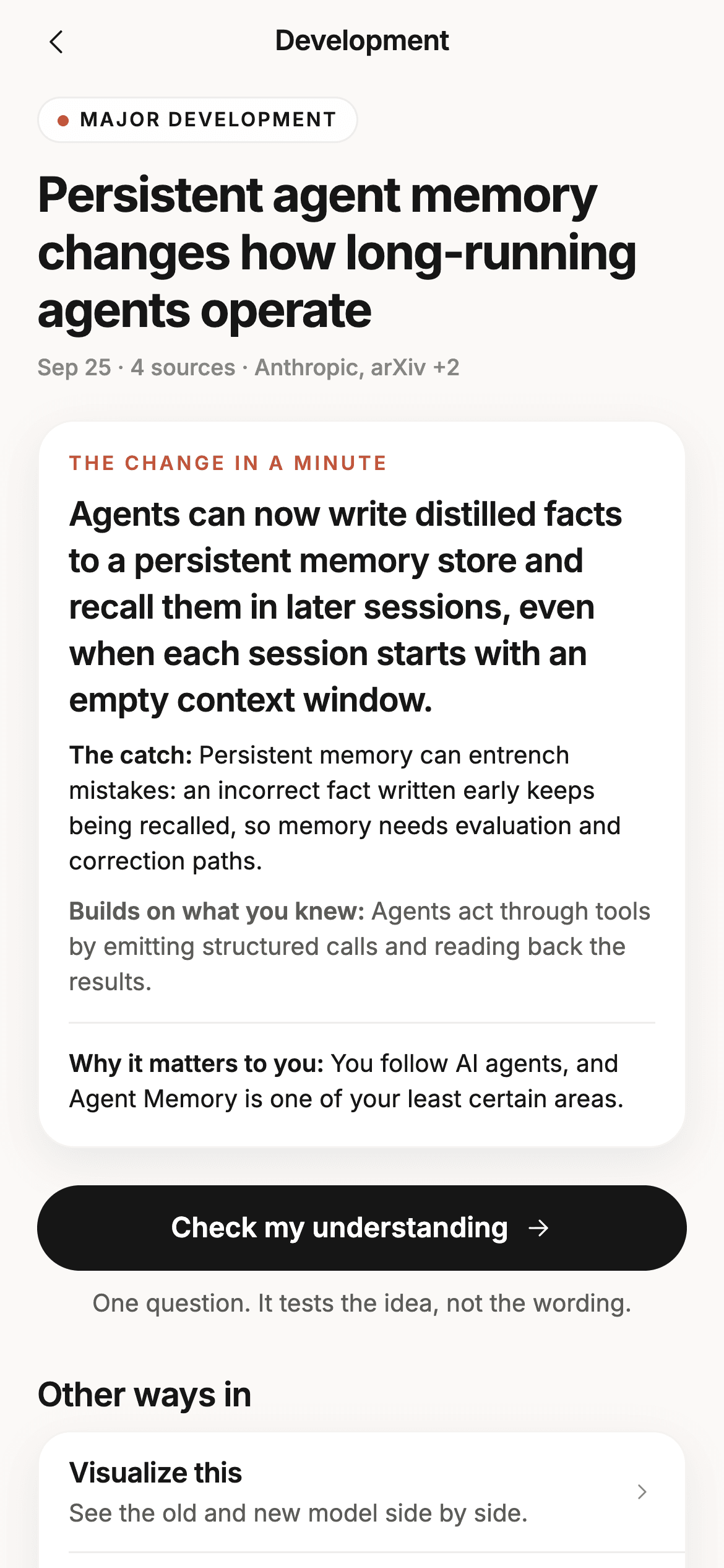 A Thinketh development on persistent agent memory, citing four sources. A card titled The change in a minute states that agents can now write distilled facts to a persistent store and recall them in later sessions, then the catch, then Builds on what you knew, then Why it matters to you, above a Check my understanding button.